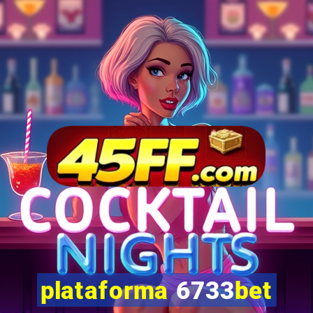 plataforma 6733bet